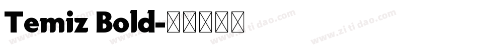 Temiz Bold字体转换